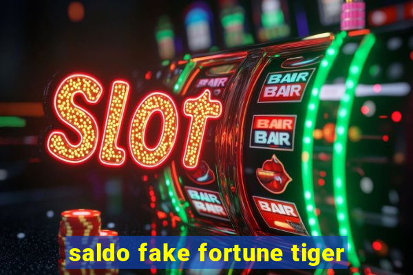 saldo fake fortune tiger